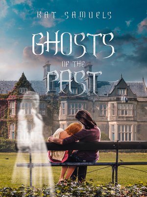 cover image of Ghosts of the Past